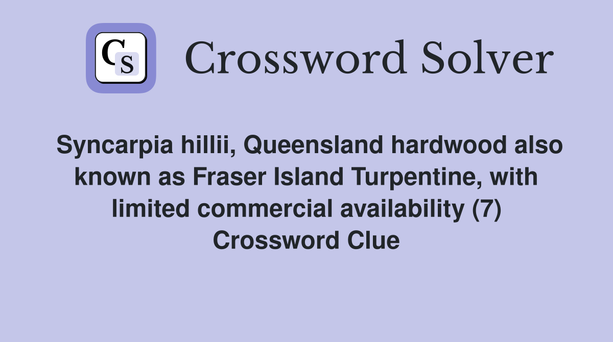 Syncarpia hillii, Queensland hardwood also known as Fraser Island